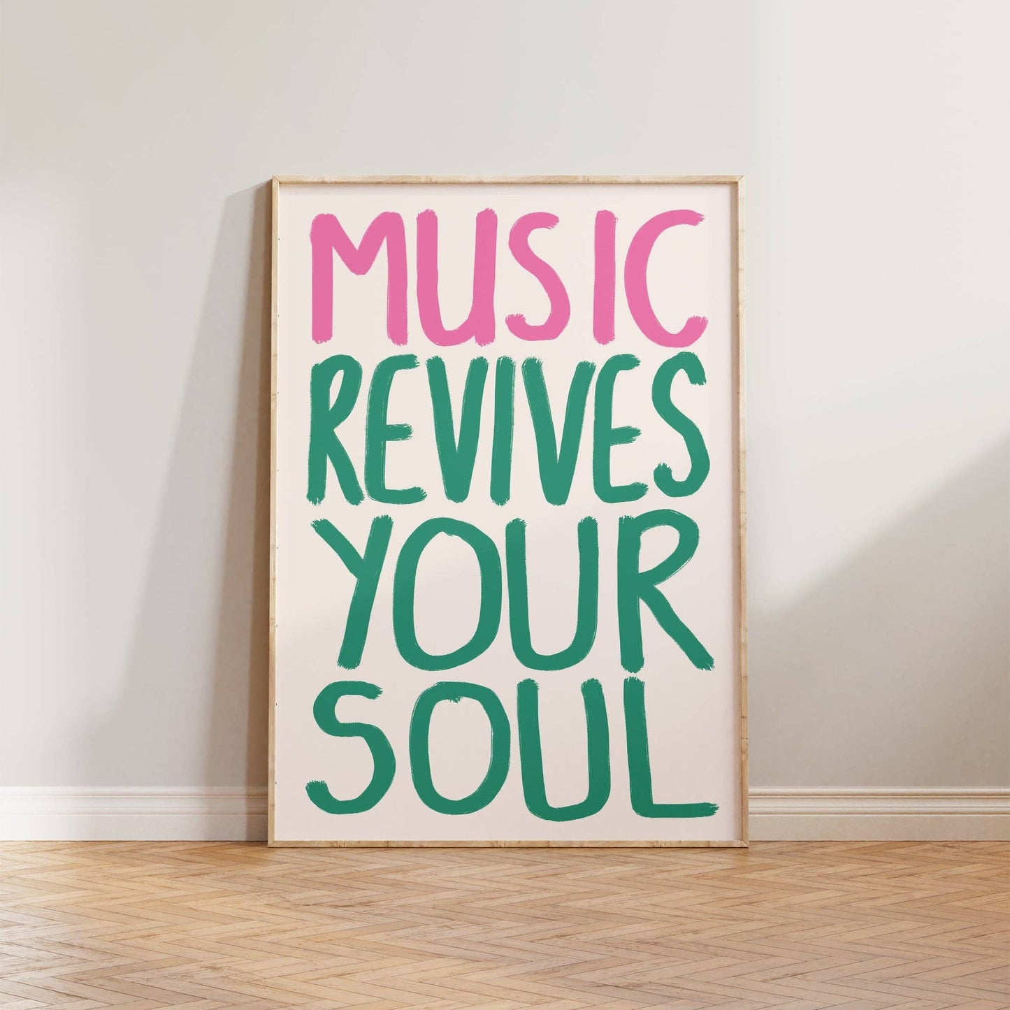 Music Revives Your Soul Print: Pink + Green / Unframed / A3