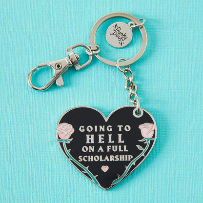 Going to Hell On A Full Scholarship Enamel Keyring